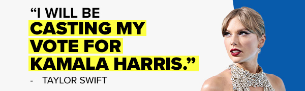 Swift: I'm voting for Kamala Harris because she fights for the rights and causes I believe need a warrior to champion them.