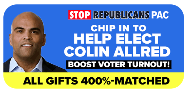 All gifts 300%-MATCHED to help elect Colin Allred