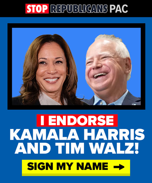 I ENDORSE KAMALA HARRIS AND TIM WALZ!