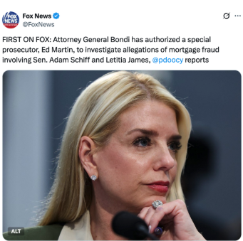 Fox News: First on Fox: Attorney General Bondi has authorized a special prosecutor, Ed Martin, to investigate allegations of mortgage fraud involving Sen. Adam Schiff and Letitia James